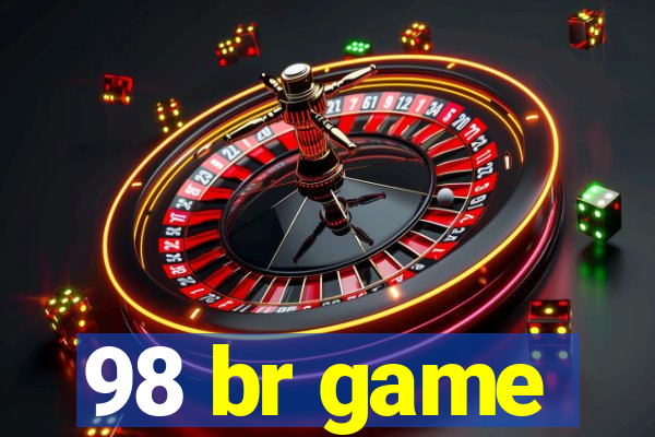 98 br game